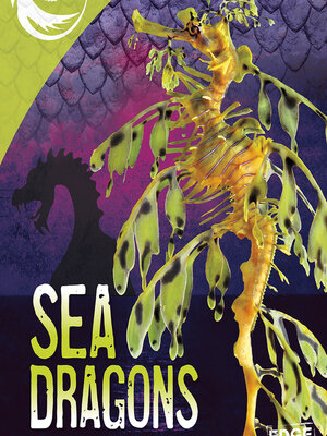 cover image of Sea Dragons